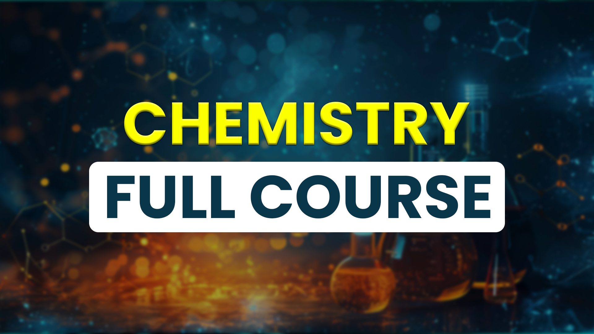 Chemistry Full Course